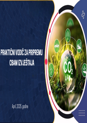 Praktični vodič za pripremu CBAM izvještaja