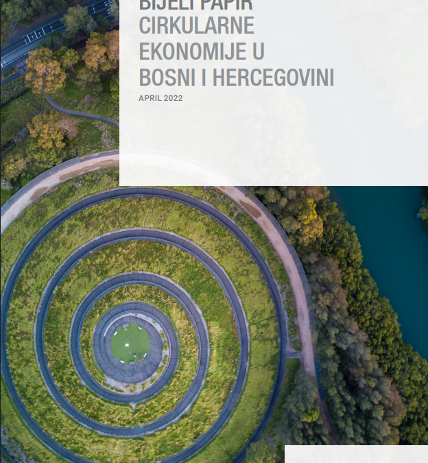 Bijeli papir cirkularne ekonomije u Bosni i Hercegovini