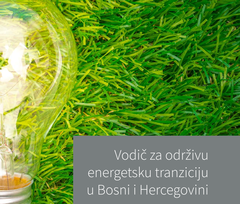 Vodič za održivu energetsku tranziciju u Bosni i Hercegovini