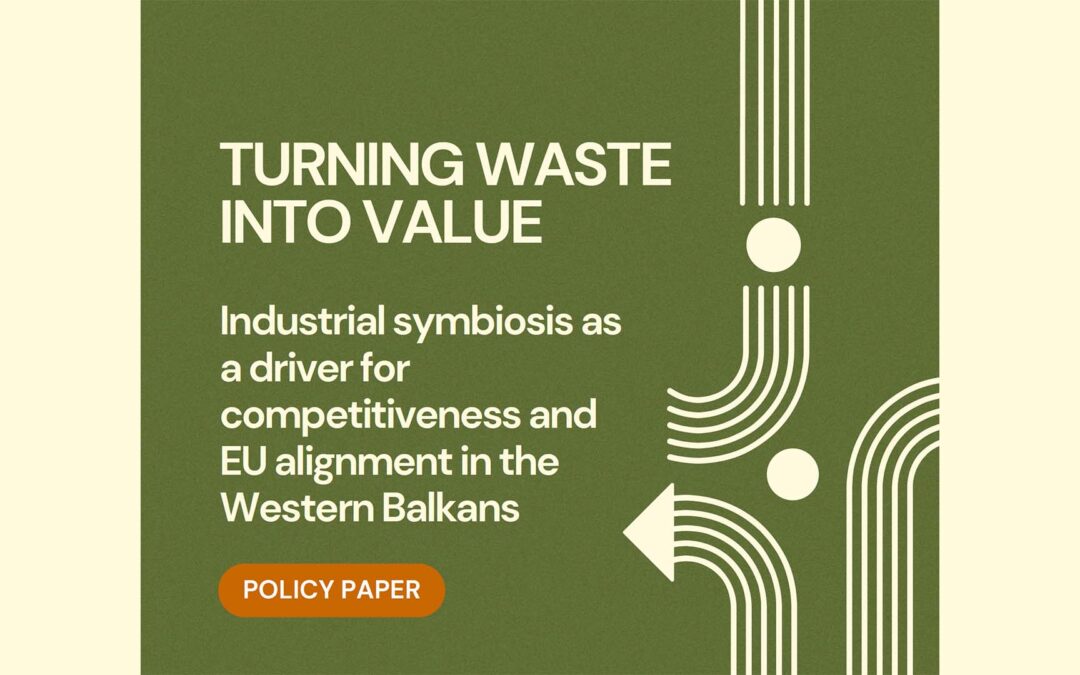 Industrijska simbioza kao pokretač konkurentnosti i usklađivanja s EU u Zapadnom Balkanu