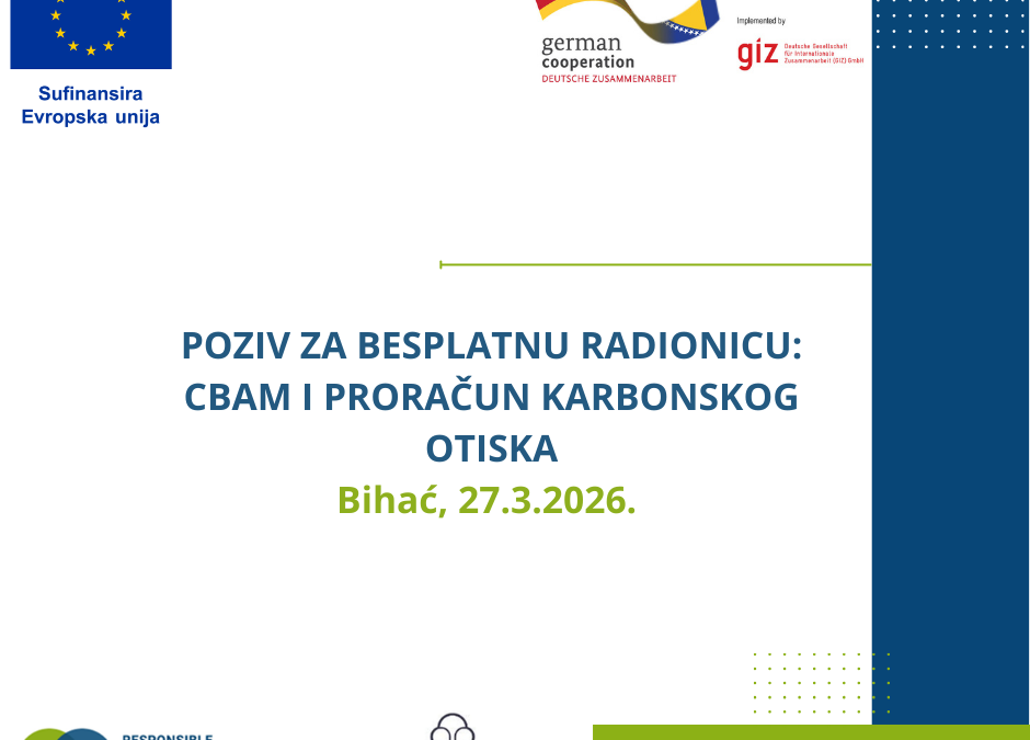 Poziv za besplatnu radionicu „CBAM i proračun karbonskog otiska“ u Bihaću