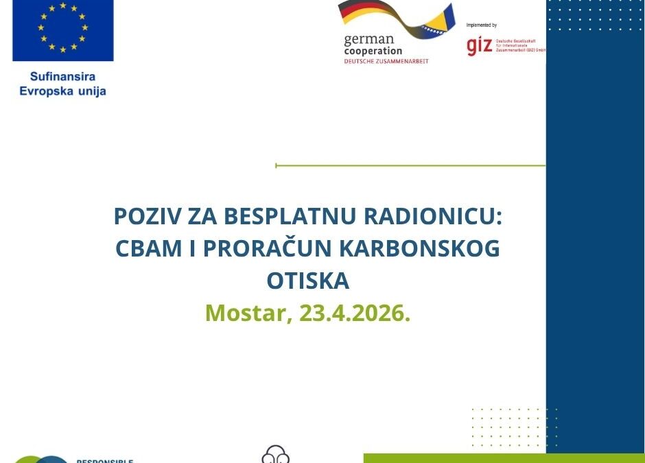 Poziv za besplatnu stručnu radionicu CBAM i proračun karbonskog otiska u Mostaru
